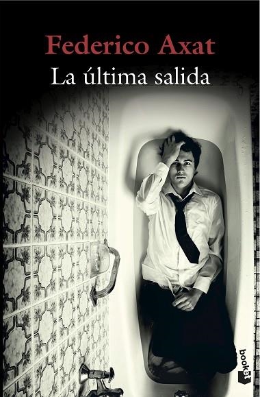 ÚLTIMA SALIDA, LA (BOLSILLO) | 9788423352012 | AXAT, FEDERICO | Llibreria La Gralla | Llibreria online de Granollers