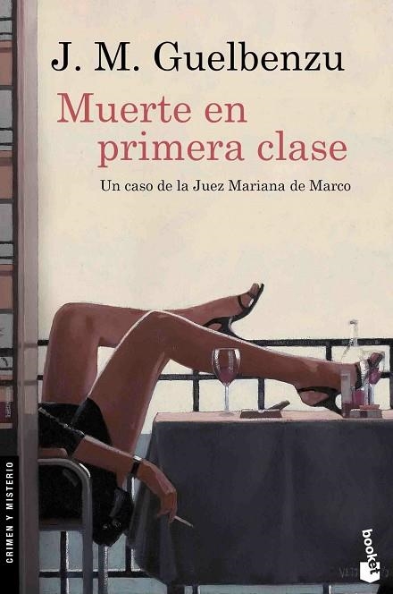 MUERTE EN PRIMERA CLASE (BOLSILLO) | 9788423352050 | GUELBENZU, J. M.  | Llibreria La Gralla | Llibreria online de Granollers