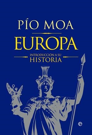 EUROPA | 9788490608449 | MOA, PÍO | Llibreria La Gralla | Llibreria online de Granollers
