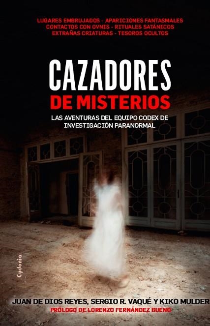 CAZADORES DE MISTERIOS | 9788494586149 | DE DIOS REYES, JUAN | Llibreria La Gralla | Llibreria online de Granollers
