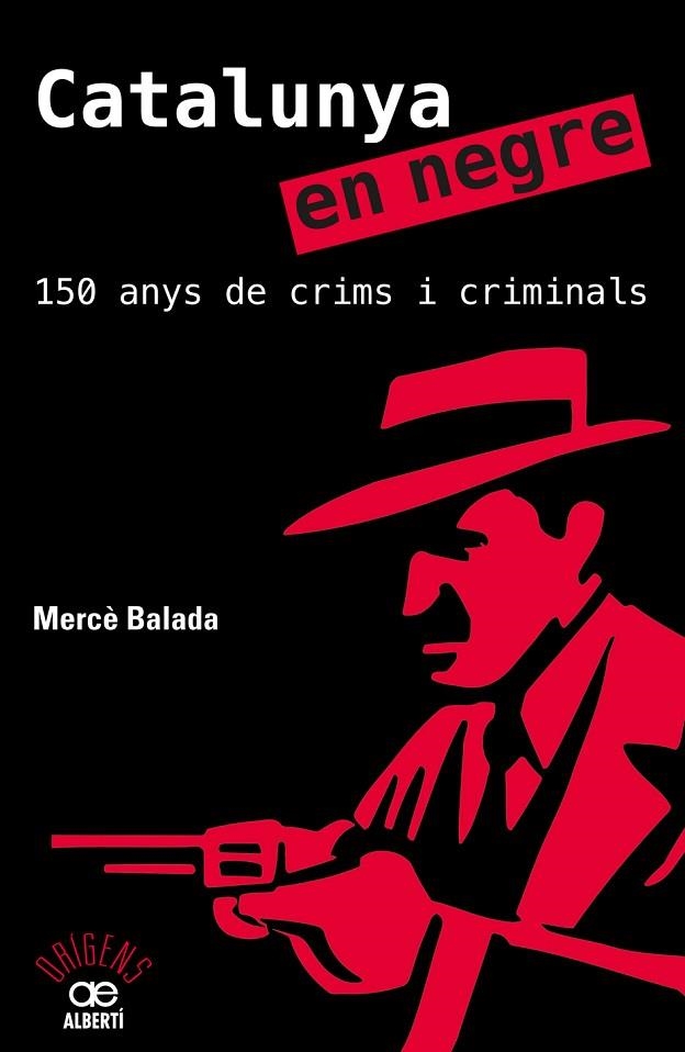 CATALUNYA EN NEGRE  | 9788472461581 | BALADA, MERCÈ | Llibreria La Gralla | Librería online de Granollers