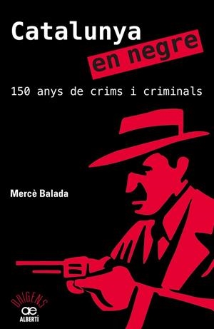 CATALUNYA EN NEGRE  | 9788472461581 | BALADA, MERCÈ | Llibreria La Gralla | Librería online de Granollers