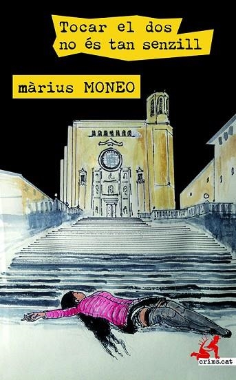 TOCAR EL DOS NO ES TAN SENZILL | 9788416328963 | MONEO, MARIUS | Llibreria La Gralla | Librería online de Granollers