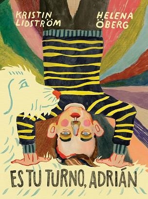 ES TU TURNO ADRIAN | 9788494573576 | ÖBERG, HELENA ; LIDSTRÖM, KRISTIN | Llibreria La Gralla | Llibreria online de Granollers