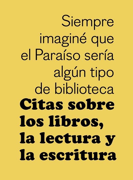 CITAS SOBRE LOS LIBROS LA LECTURA Y LA ESCRITURA | 9788425230349 | VV.AA | Llibreria La Gralla | Librería online de Granollers