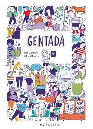 GENTADA | 9788494555664 | CASSANY, MIA | Llibreria La Gralla | Llibreria online de Granollers