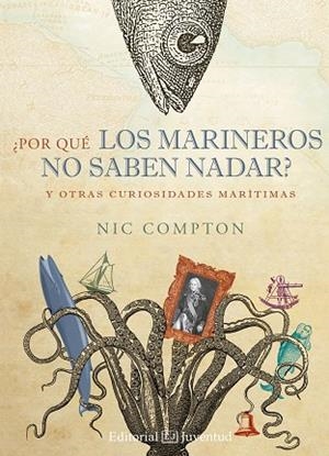 POR QUE LOS MARINEROS NO SABEN NADAR? | 9788426144058 | COMPTON, NIC | Llibreria La Gralla | Librería online de Granollers