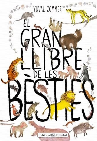 GRAN LLIBRE DE LES BESTIES, EL  | 9788426144126 | ZOMMER, YUVAL | Llibreria La Gralla | Librería online de Granollers
