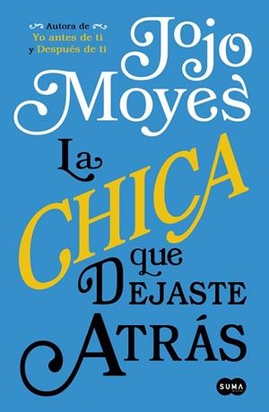 CHICA QUE DEJASTE ATRAS, LA  | 9788491290803 | MOYES, JOJO | Llibreria La Gralla | Librería online de Granollers