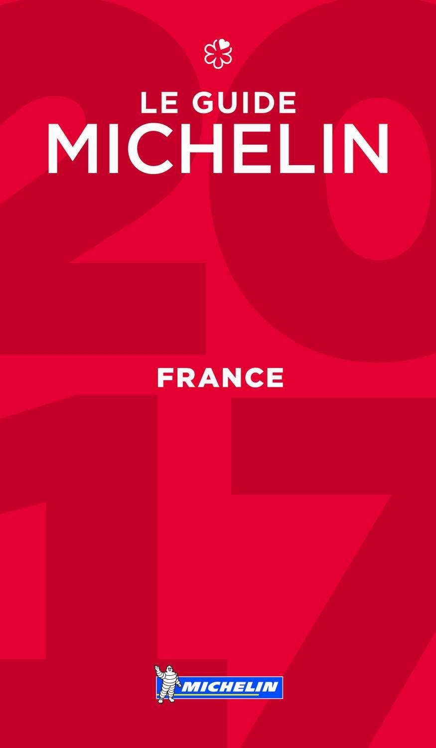 LE GUIDE MICHELIN FRANCE 2017 | 9782067214644 | VVAA | Llibreria La Gralla | Librería online de Granollers