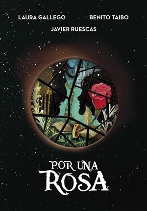 POR UNA ROSA | 9788490437926 | GALLEGO, LAURA; TAIBO, BENITO; RUESCAS, JA | Llibreria La Gralla | Librería online de Granollers