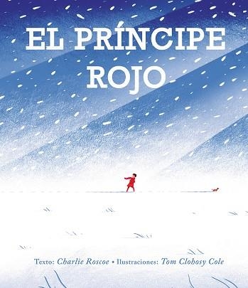 PRÍNCIPE ROJO, EL | 9788416648986 | ROSCO, CHARLIE | Llibreria La Gralla | Llibreria online de Granollers
