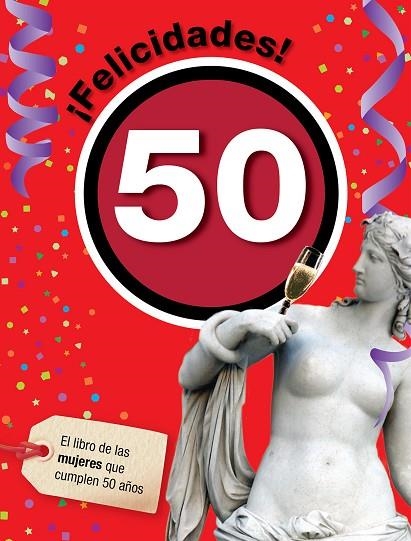 FELICIDADES 50 MUJER | 9788492712427 | ROSES, LAIA | Llibreria La Gralla | Llibreria online de Granollers