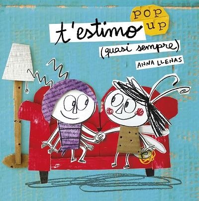 T'ESTIMO (QUASI SEMPRE). UN LLIBRE POP-UP | 9788491370475 | LLENAS, ANNA | Llibreria La Gralla | Librería online de Granollers
