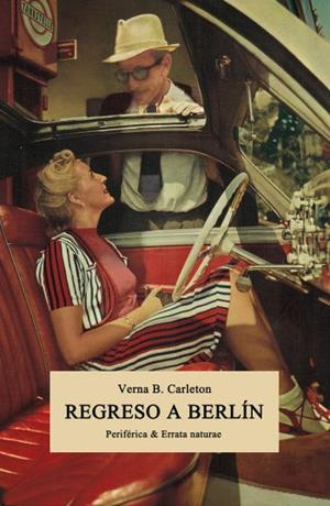 REGRESO A BERLIN | 9788416544325 | CARLETON, VERNA | Llibreria La Gralla | Llibreria online de Granollers