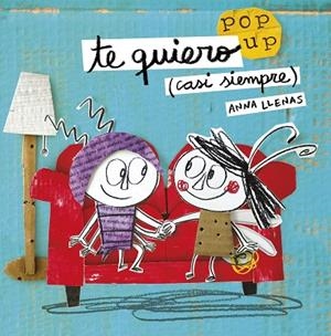 TE QUIERO (CASI SIEMPRE). UN LIBRO POP-UP | 9788408162223 | LLENAS, ANNA | Llibreria La Gralla | Librería online de Granollers