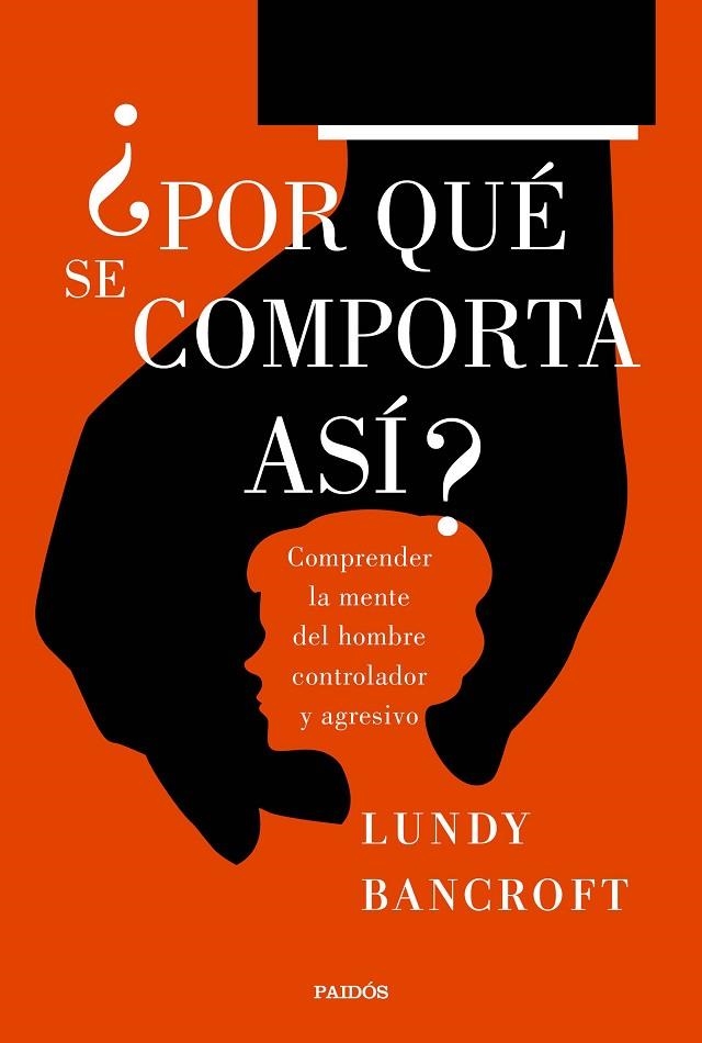 POR QUÉ SE COMPORTA ASÍ? | 9788449333200 | BANCROFT, LUNDY | Llibreria La Gralla | Llibreria online de Granollers