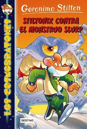 STILTONIX CONTRA EL MONSTRUO SLURP | 9788408163749 | GERONIMO STILTON | Llibreria La Gralla | Librería online de Granollers