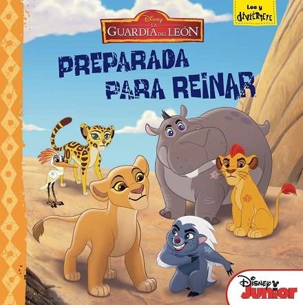 GUARDIA DEL LEÓN, LA. PREPARADA PARA REINAR | 9788499518848 | DISNEY | Llibreria La Gralla | Librería online de Granollers