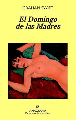 DOMINGO DE LAS MADRES, EL | 9788433979766 | SWIFT, GRAHAM | Llibreria La Gralla | Librería online de Granollers