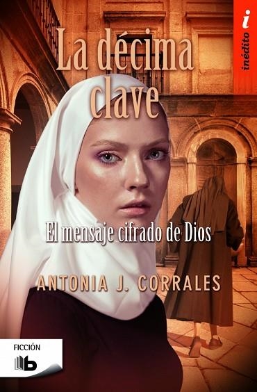 DÉCIMA CLAVE, LA (BOLSILLO) | 9788490703526 | CORRALES, ANTONIA J. | Llibreria La Gralla | Librería online de Granollers