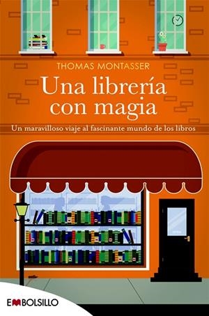 LIBRERÍA CON MAGIA, UNA (BOLSILLO) | 9788416087259 | MONTASSER, THOMAS | Llibreria La Gralla | Librería online de Granollers