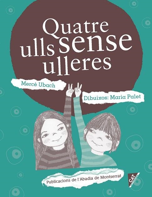QUATRE ULLS SENSE ULLERES | 9788498838862 | UBACH, MERCÈ | Llibreria La Gralla | Librería online de Granollers