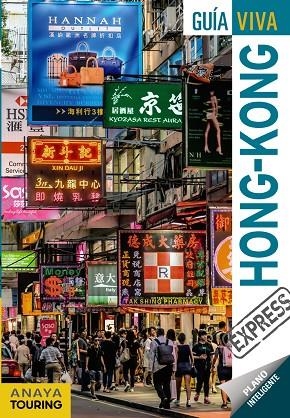 HONG-KONG GUIA VIVA EXPRESS 2017 | 9788499359250 | VVAA | Llibreria La Gralla | Librería online de Granollers