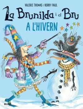 BRUNILDA I BRU. A L'HIVERN | 9788498019926 | THOMAS, VALERIE/PAUL, KORKY | Llibreria La Gralla | Llibreria online de Granollers