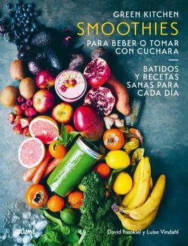 SMOOTHIES PARA BEBER O TOMAR CON CUCHARA | 9788416965175 | FRENKIEL, DAVID / VINDAHL, LUISE | Llibreria La Gralla | Llibreria online de Granollers