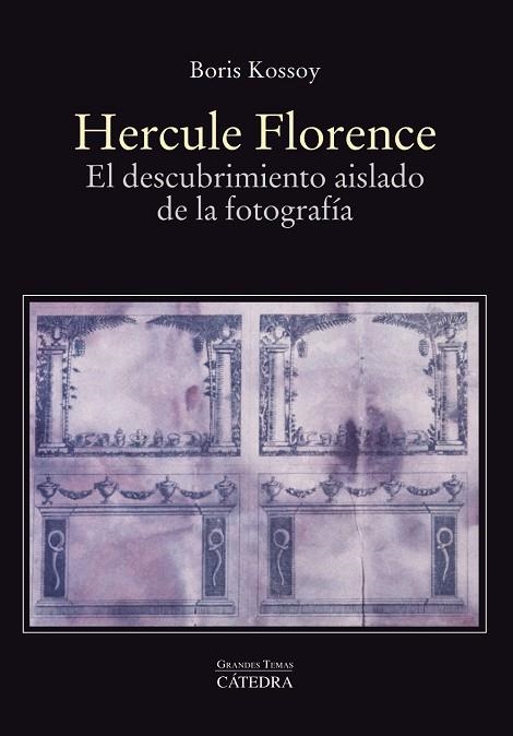 HERCULE FLORENCE | 9788437636634 | KOSSOY, BORIS | Llibreria La Gralla | Llibreria online de Granollers