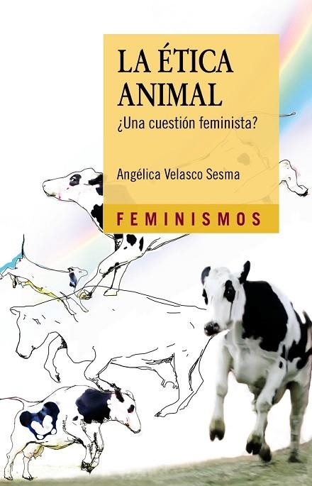 ETICA ANIMAL, LA  | 9788437636641 | VELASCO, ANGELICA | Llibreria La Gralla | Librería online de Granollers