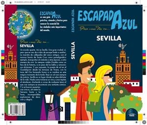 SEVILLA ESCAPADA AZUL 2017 | 9788416766758 | VVAA | Llibreria La Gralla | Llibreria online de Granollers