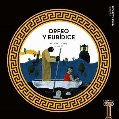 ORFEO Y EURÍDICE | 9788414006382 | GÓMEZ GIL, RICARDO | Llibreria La Gralla | Llibreria online de Granollers