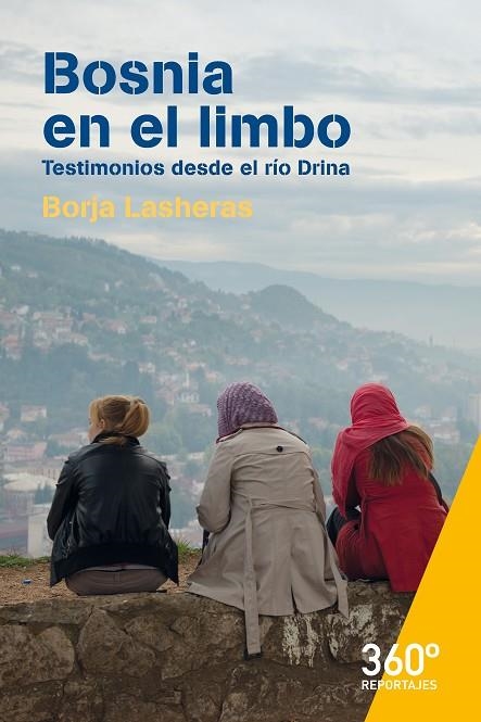 BOSNIA EN EL LIMBO | 9788491163640 | DE BORGA, FRANCISCO | Llibreria La Gralla | Llibreria online de Granollers