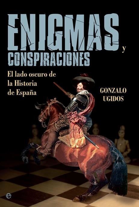 ENIGMAS Y CONSPIRACIONES | 9788490609453 | UGIDOS, GONZALO | Llibreria La Gralla | Librería online de Granollers