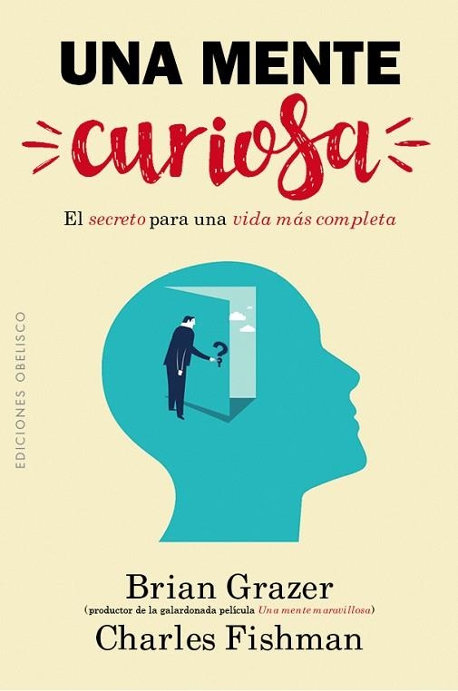 MENTE CURIOSA, UNA | 9788491111962 | GRAZER, BRIAN; FISHMAN, CHARLES | Llibreria La Gralla | Librería online de Granollers