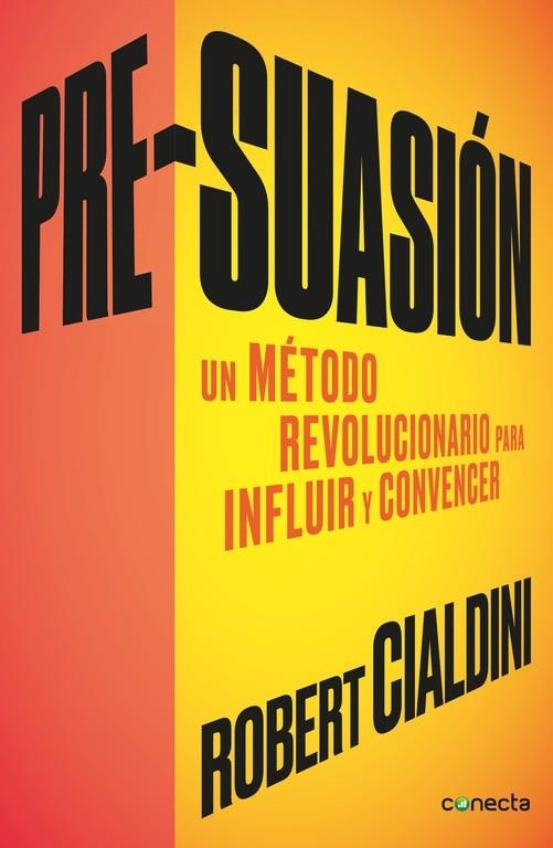 PRE-SUASION | 9788416029662 | CIALDINI, ROBERT | Llibreria La Gralla | Llibreria online de Granollers