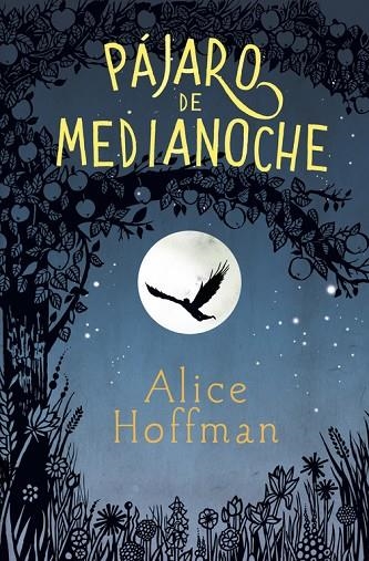 PAJARO DE MEDIANOCHE | 9788420485799 | HOFFMAN, ALICE | Llibreria La Gralla | Llibreria online de Granollers