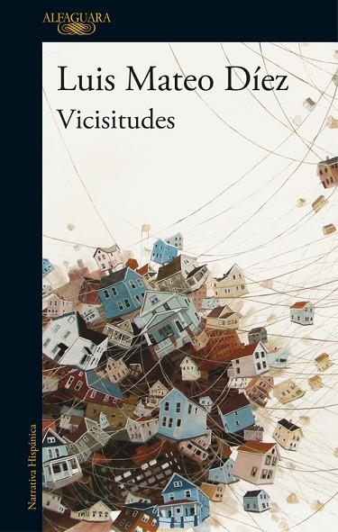 VICISITUDES | 9788420426754 | DIEZ, LUIS MATEO | Llibreria La Gralla | Llibreria online de Granollers