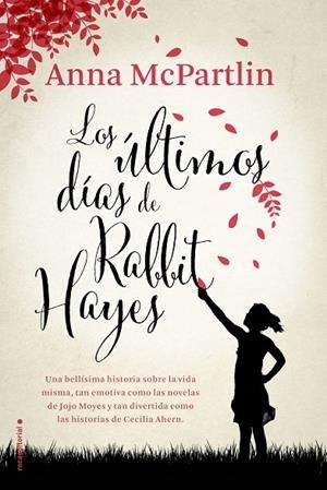 ULTIMOS DIAS DE RABBIT HAYES, LOS | 9788416700547 | MCPARTLIN, ANNA | Llibreria La Gralla | Librería online de Granollers