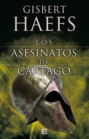 ASESINATOS DE CÁRTAGO, LOS | 9788466661355 | HAEFS, GISBERT | Llibreria La Gralla | Librería online de Granollers