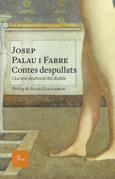 CONTES DESPULLATS | 9788475886695 | PALAU I FABRE, JOSEP | Llibreria La Gralla | Librería online de Granollers