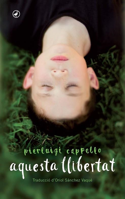 AQUESTA LLIBERTAT | 9788416673292 | CAPPELLO, PIERLUIGI | Llibreria La Gralla | Librería online de Granollers