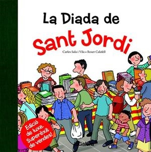 DIADA DE SANT JORDI, LA | 9788424659530 | SALA I VILA, CARLES | Llibreria La Gralla | Llibreria online de Granollers