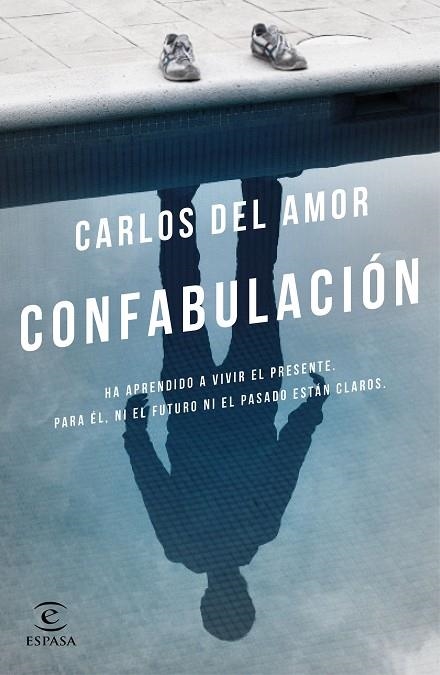 CONFABULACIÓN | 9788467049565 | DEL AMOR, CARLOS | Llibreria La Gralla | Librería online de Granollers
