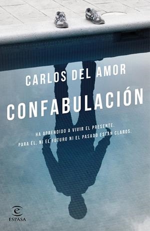 CONFABULACIÓN | 9788467049565 | DEL AMOR, CARLOS | Llibreria La Gralla | Llibreria online de Granollers
