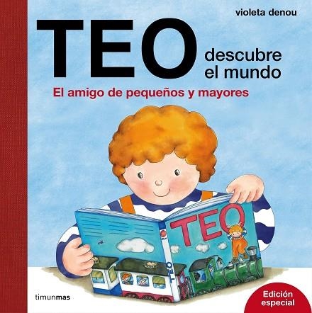 TEO DESCUBRE EL MUNDO. EDICIÓN ESPECIAL | 9788408169222 | DENOU, VIOLETA  | Llibreria La Gralla | Llibreria online de Granollers