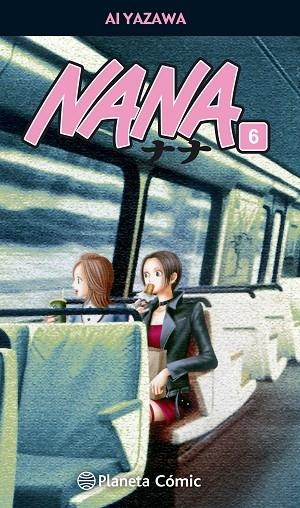 NANA 6 (NUEVA EDICIÓN) | 9788491460138 | YAZAWA, AI | Llibreria La Gralla | Librería online de Granollers