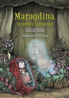 MARAGDINA, LA PETITA FANTASMA | 9788448942878 | COSTAS, LEDICIA | Llibreria La Gralla | Llibreria online de Granollers